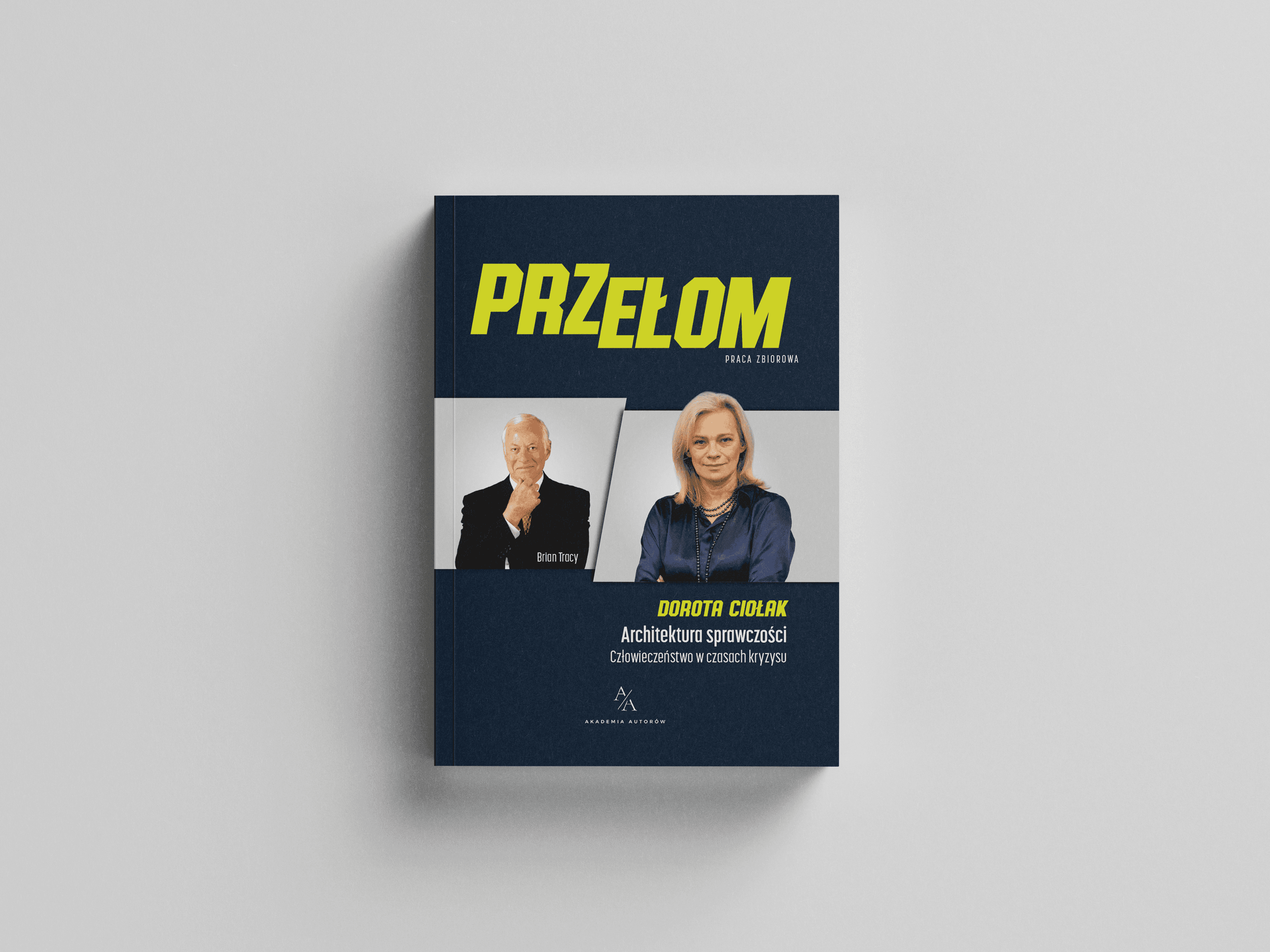 Książka „Przełom” – Dorota Ciołak, Brian Tracy, i inni 